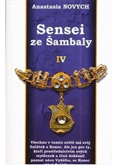kniha Sensei ze Šambaly  IV., IBIS 2016