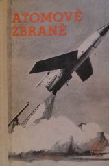 kniha Atomové zbraně sborník článků, Naše vojsko 1956