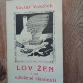 kniha Lov žen a jiné odložené slavnosti, GMA 91 1993