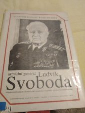 kniha Armádní generál Ludvík Svoboda, trojnásobný hrdina Československé socialistické republiky a hrdina Sovětského svazu, Muzejní a vlastivědná společnost 1987