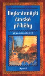 kniha Nejkrásnější čínské příběhy, Portál 2005