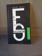 kniha 15 dní s Františkem Saleským, Cesta 1998