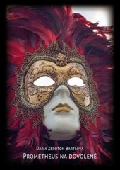 kniha Prometeus na dovolené, Kampe 2017