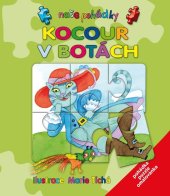 kniha Kocour v botách Pohádka, puzzle, omalovánka, Ottovo nakladatelství 2013