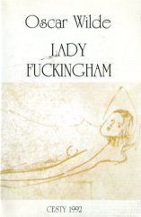 kniha Lady Fuckingham, Cesty 1992