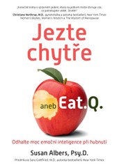 kniha Jezte chytře aneb Eat.Q. – Odhalte moc emoční inteligence při hubnutí, Anag 2017