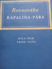 kniha Rovnováha kapalina - pára, Československá akademie věd 1955