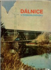 kniha Dálnice v Československu, Orbis 1970