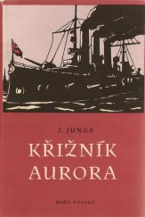 kniha Křižník Aurora, Naše vojsko 1951