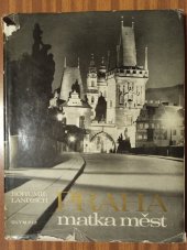 kniha PRAHA  matka měst , Olympia 1970