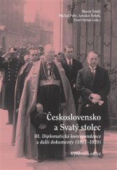 kniha Československo a Svatý stolec III. - Diplomatická korespondence a další dokumenty (1917-1928), Masarykův ústav a Archiv AV ČR 2016