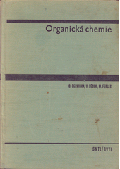 kniha Organická chemie, SNTL 1969