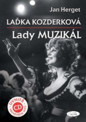kniha Laďka Kozderková lady muzikál, Sláfka 2012