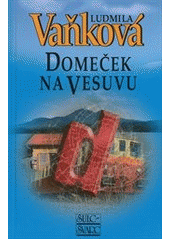 kniha Domeček na Vesuvu, Šulc - Švarc 2012