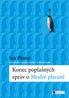 kniha Konec poplašných zpráv o Modré planetě, Fragment 2013