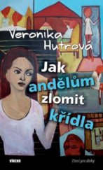 kniha Jak andělům zlomit křídla, Víkend  2011