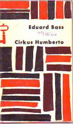 kniha Cirkus Humberto, Československý spisovatel 1964
