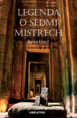 kniha Legenda o sedmi Mistrech, Beletris 2014
