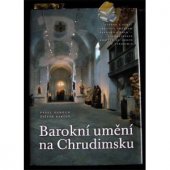 kniha Barokní umění na Chrudimsku, Pro Město Chrudim vydal Atelier Duplex 2011