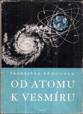 kniha Od atomu k vesmíru, Orbis 1954