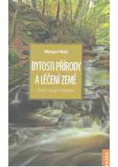 kniha Bytosti přírody a léčení země  Život s jiným světem, Kazda 2019