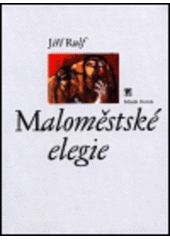 kniha Maloměstské elegie, Mladá fronta 1999