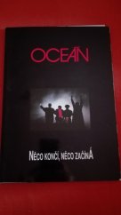 kniha Oceán něco končí, něco začíná, Nezávislá scéna 1992