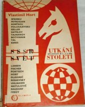 kniha Utkání století SSSR - svět Bělehrad 29. 3. - 6. 4. 1970, Olympia 1971