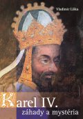 kniha Karel IV. - záhady a mysteria, XYZ 2016