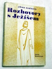 kniha Rozhovory s Ježíšem, Ústřední církevní nakladatelství 1986
