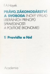 kniha Právo, zákonodárství a svoboda 2, - Fata morgána sociální spravedlnosti - nový výklad liberálních principů spravedlnosti a politické ekonomie., Academia 1991