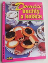 kniha Domácí buchty a koláče, Agentura V.P.K. 2000