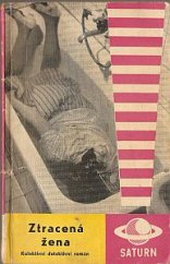 kniha Ztracená žena Kolektivní humoristický detektivní román, Svět sovětů 1965