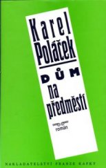 kniha Dům na předměstí román, Nakladatelství Franze Kafky 1994