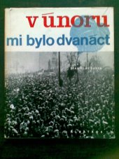 kniha V únoru mi bylo dvanáct, Albatros 1973