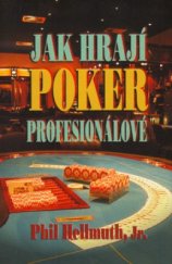 kniha Jak hrají poker profesionálové, Baronet 2005