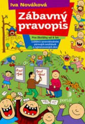 kniha Zábavný pravopis luštění s procvičováním párových souhlásek a vyjmenovaných slov, Portál 2009