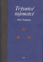 kniha Trýznivé tajemství, Práh 2003