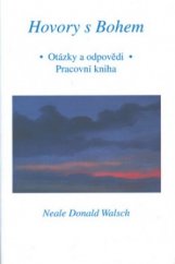 kniha Hovory s Bohem otázky a odpovědi : pracovní kniha, Pragma 2002