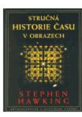 kniha Stručná historie času v obrazech, Argo 2002