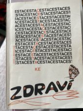 kniha Cesta ke zdraví  Tělesně oslabených - zvláště roztroušenou sklerózou, Moravské sdružení pro ekologii člověka a TJ geofyzika Brno 1990
