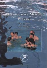 kniha Halliwickova metoda plavání, Masarykova univerzita 2009