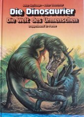 kniha Die Dinosaurier  Die Welt des Urmenschen - Doppelband in Farbe , Karl Müller 1998