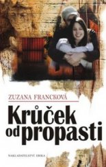 kniha Krůček od propasti, Erika 2009