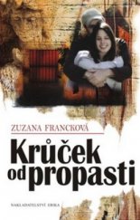 kniha Krůček od propasti, Erika 2009