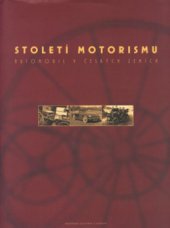 kniha Století motorismu automobil v českých zemích, Brněnské veletrhy a výstavy 2001