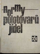 kniha Normy polotovarů jídel, Vydavatelství obchodu 1966