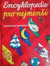 kniha Encyklopedie pro nejmenší Kniha pro zítřek, ke čtení už dnes : Pro děti předškolního věku, Albatros 1994
