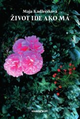 kniha Život ide ako má, Marenčin PT 2020