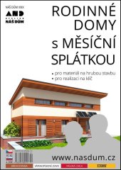 kniha Náš dům XXIX Rodinné domy s měsíční splátkou, Atelier Náš dům 2015